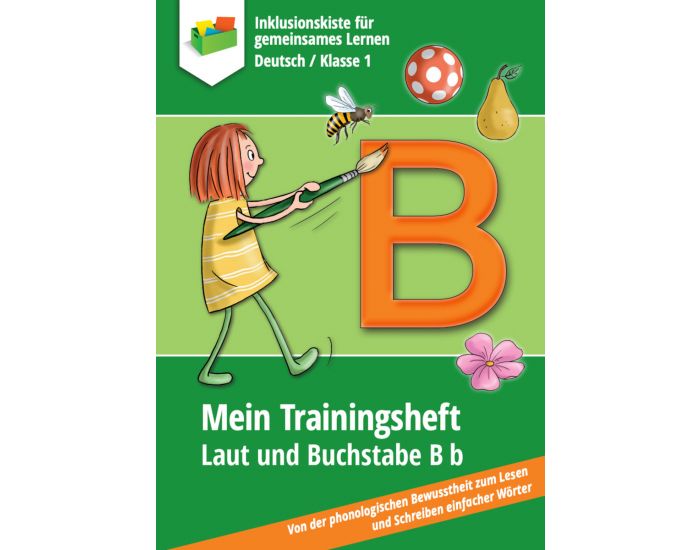 Mein Trainingsheft: Laut Und Buchstabe B B PDF - K2-Lernverlag