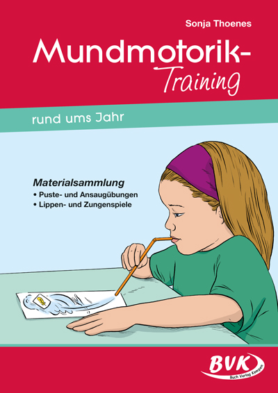 Mundmotorik Training - rund ums Jahr