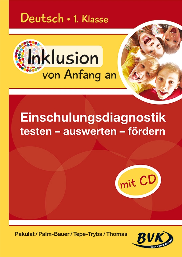 Inklusion von Anfang an: Einschulungsdiagnostik