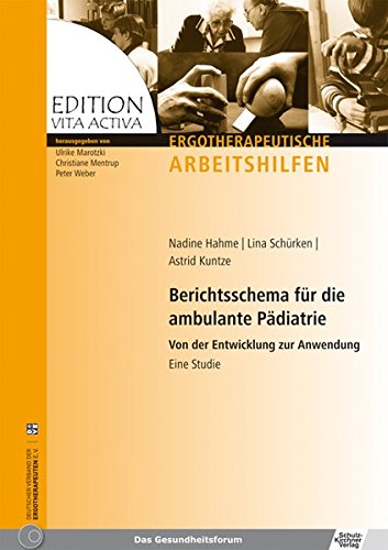 Berichtsschema für die ambulante Pädiatrie E-Book