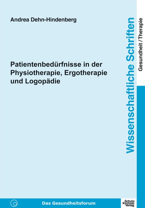 Patientenbedürfnisse in der Physiotherapie... eBook