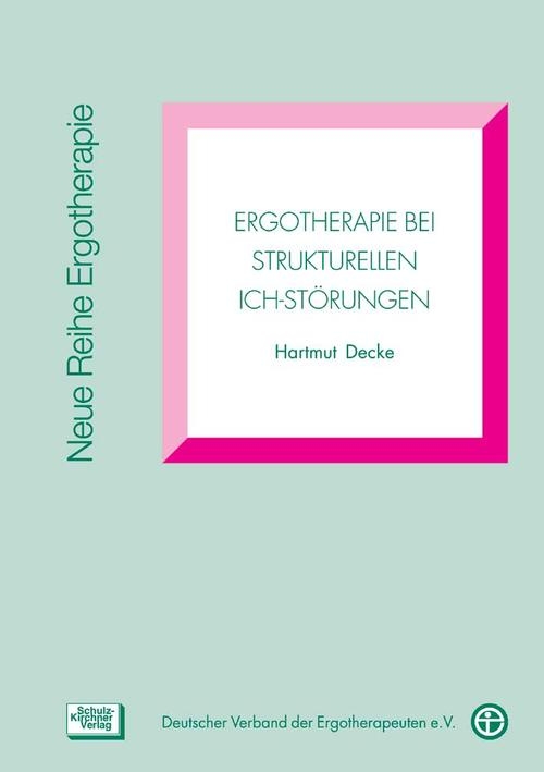 Ergotherapie bei Ich-Störungen eBook