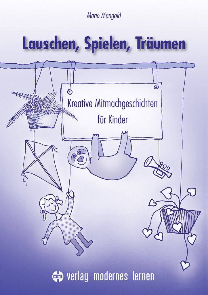 Lauschen, Spielen, Träumen*