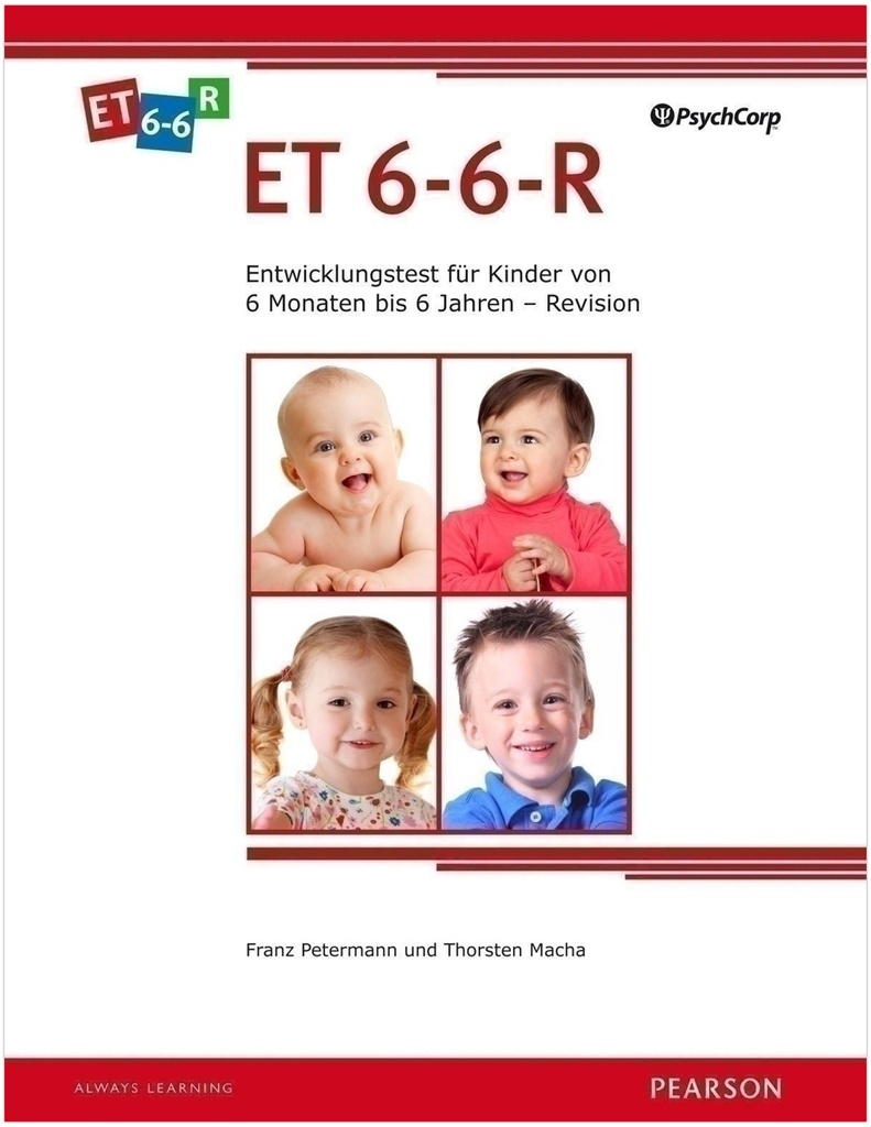 ET 6-6-R Entwicklungstest für Kinder von 6 Monaten bis 6 Jahren – Revision