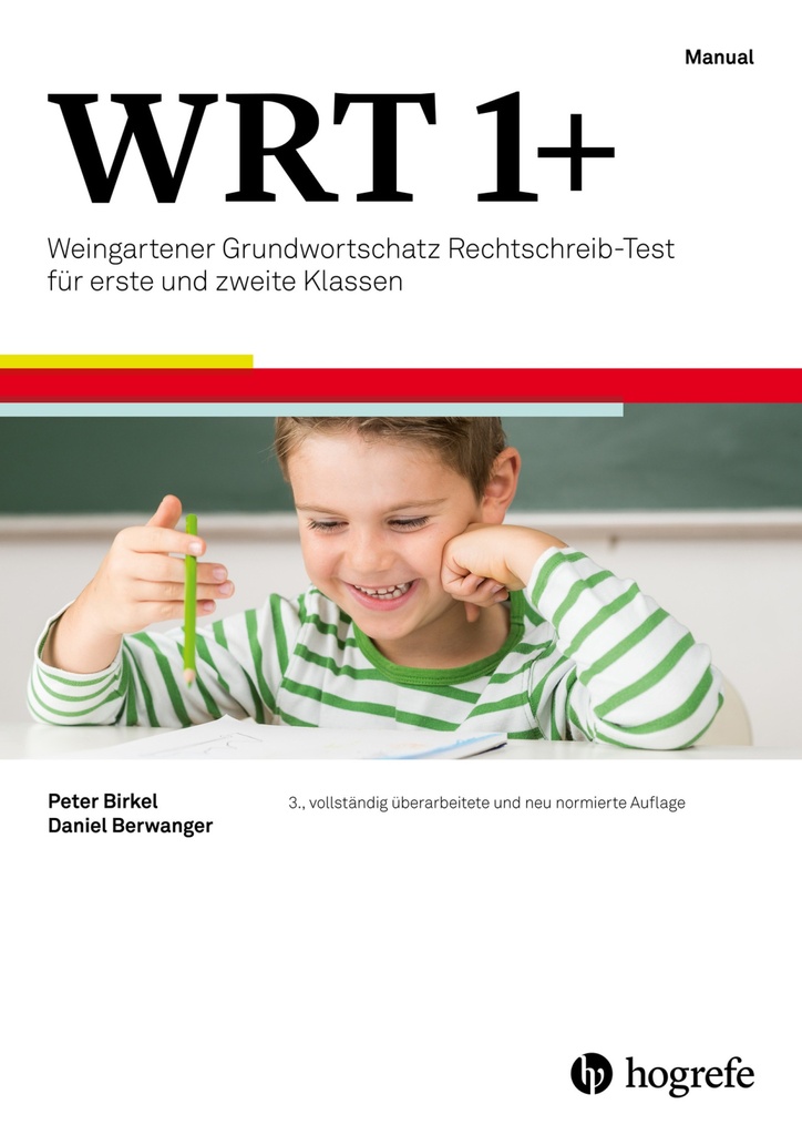 WRT 1+ Weingartener Grundwortschatz Rechtschreib-Test für erste und zweite Klassen 