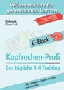 Kopfrechen-Profi: Das tägliche 1x1-Training E-Book