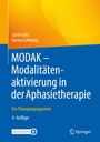 MODAK Modalitätenaktivierung in der Aphasietherapie