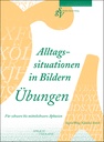 Alltagssituationen in Bildern - Übungen