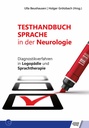 Sprache in der Neurologie - Testhandbuch 