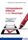 Sprache in der Neurologie - Testhandbuch  E-Book